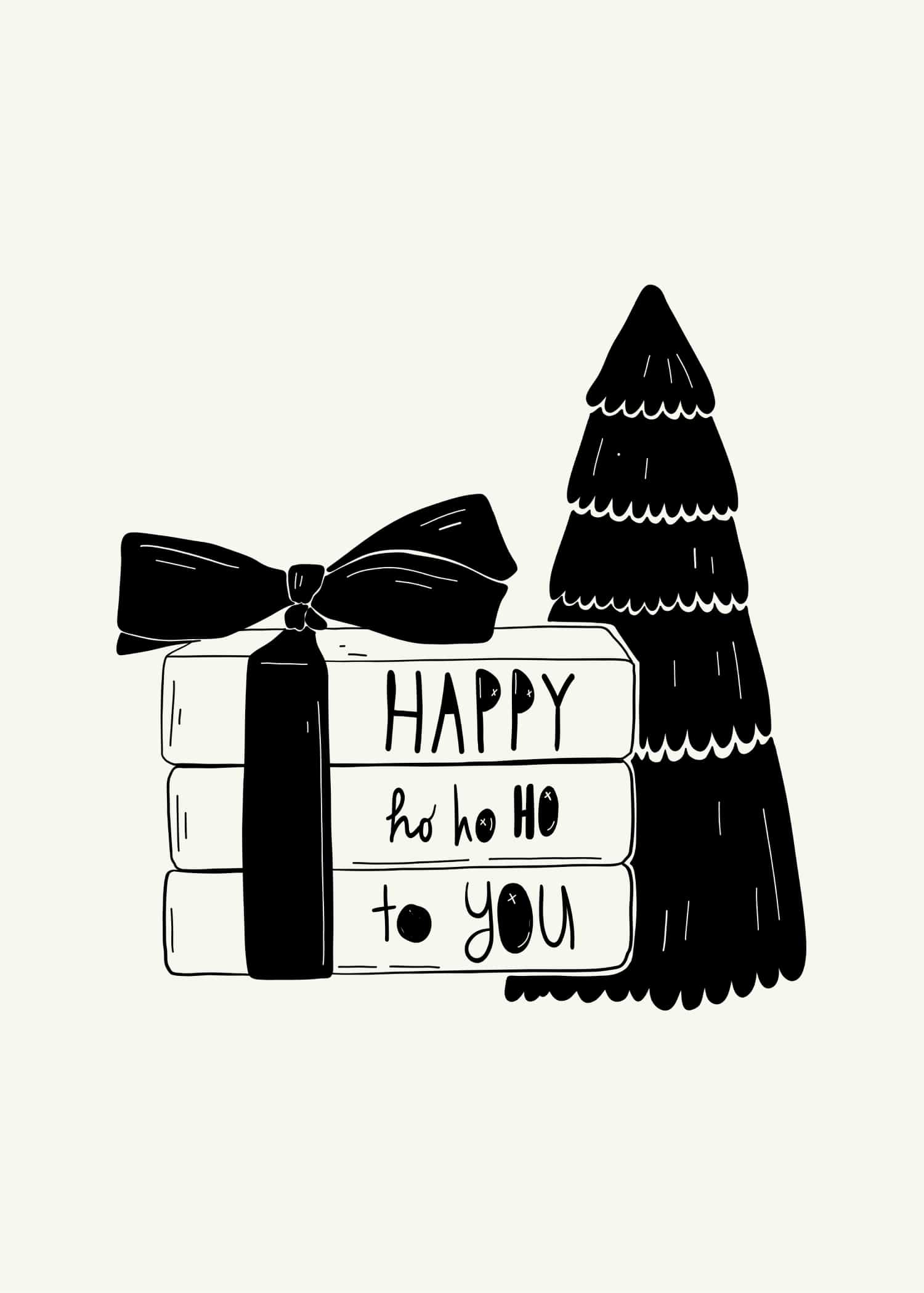 Happy Ho Ho Ho To You poster