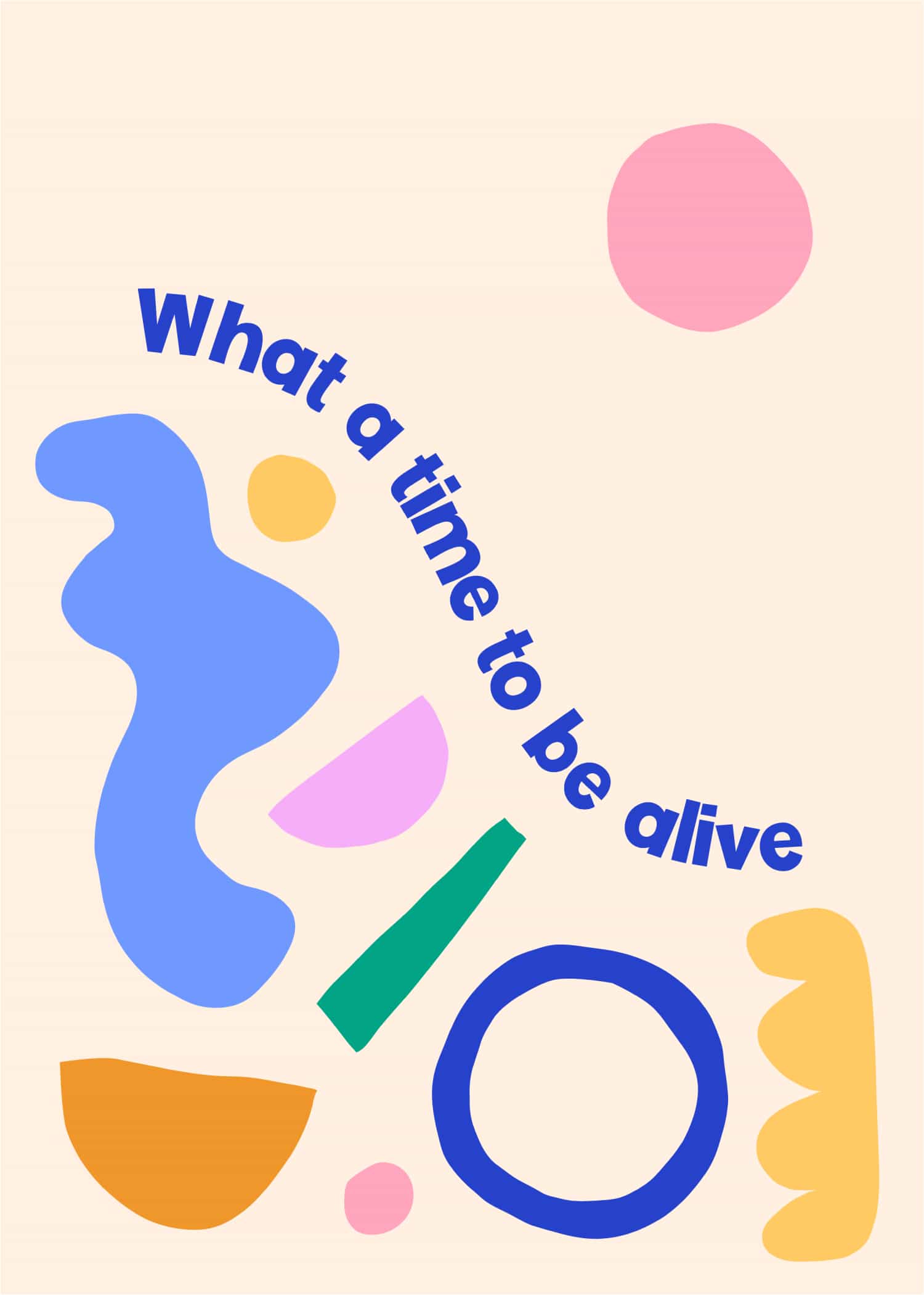 What a Time to Be Alive poster