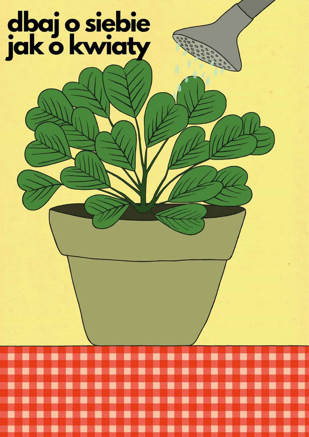 Take care of yourself like flowers poster